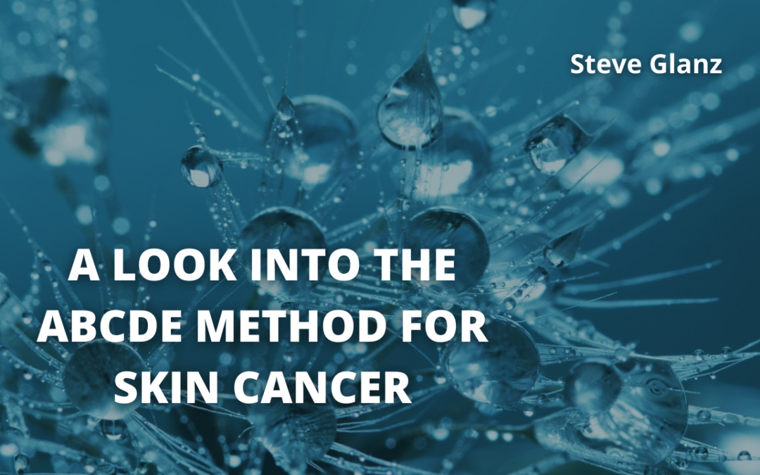 A Look into the ABCDE Method for Skin Cancer